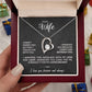 To My Wife - Can't Live Without You Necklace | Gift Set