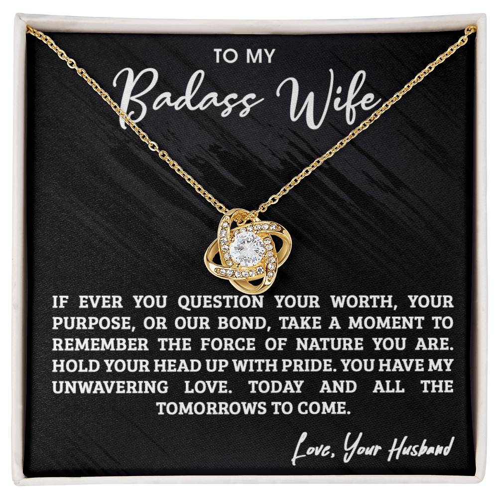 To My Badass Wife | For All The Tomorrows To Come - Love Knot Necklace