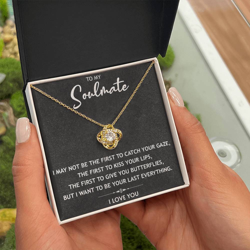 To My Soulmate - You Last Everything - Necklace Gift Set