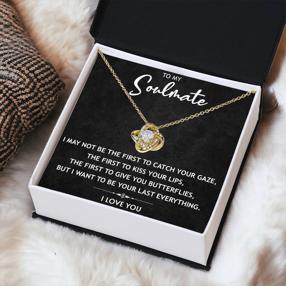 To My Soulmate - You Last Everything - Necklace Gift Set