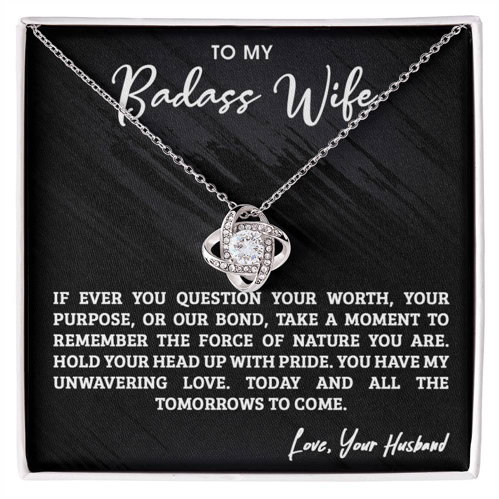 To My Badass Wife | For All The Tomorrows To Come - Love Knot Necklace