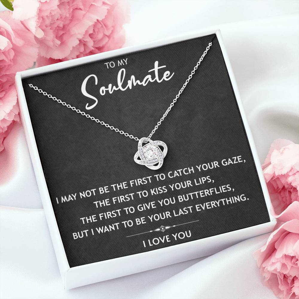 To My Soulmate - You Last Everything - Necklace Gift Set