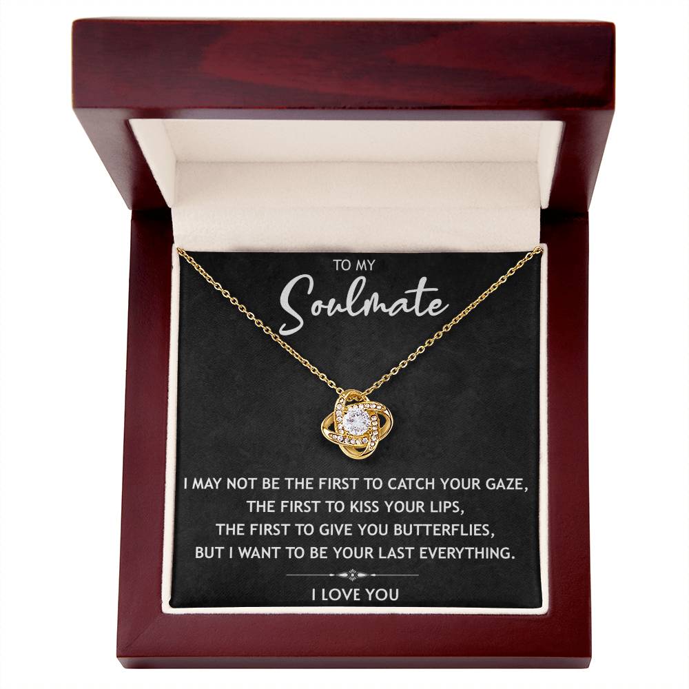 To My Soulmate - You Last Everything - Necklace Gift Set