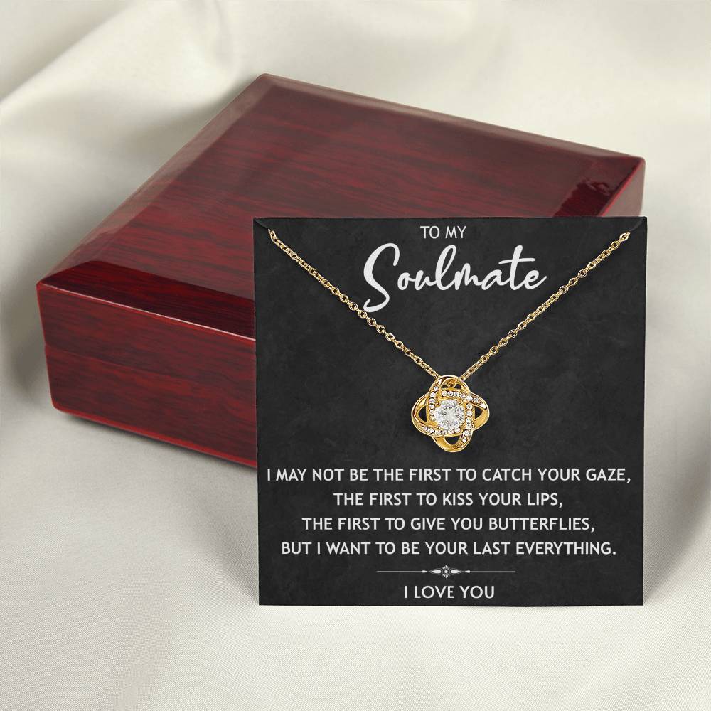 To My Soulmate - You Last Everything - Necklace Gift Set