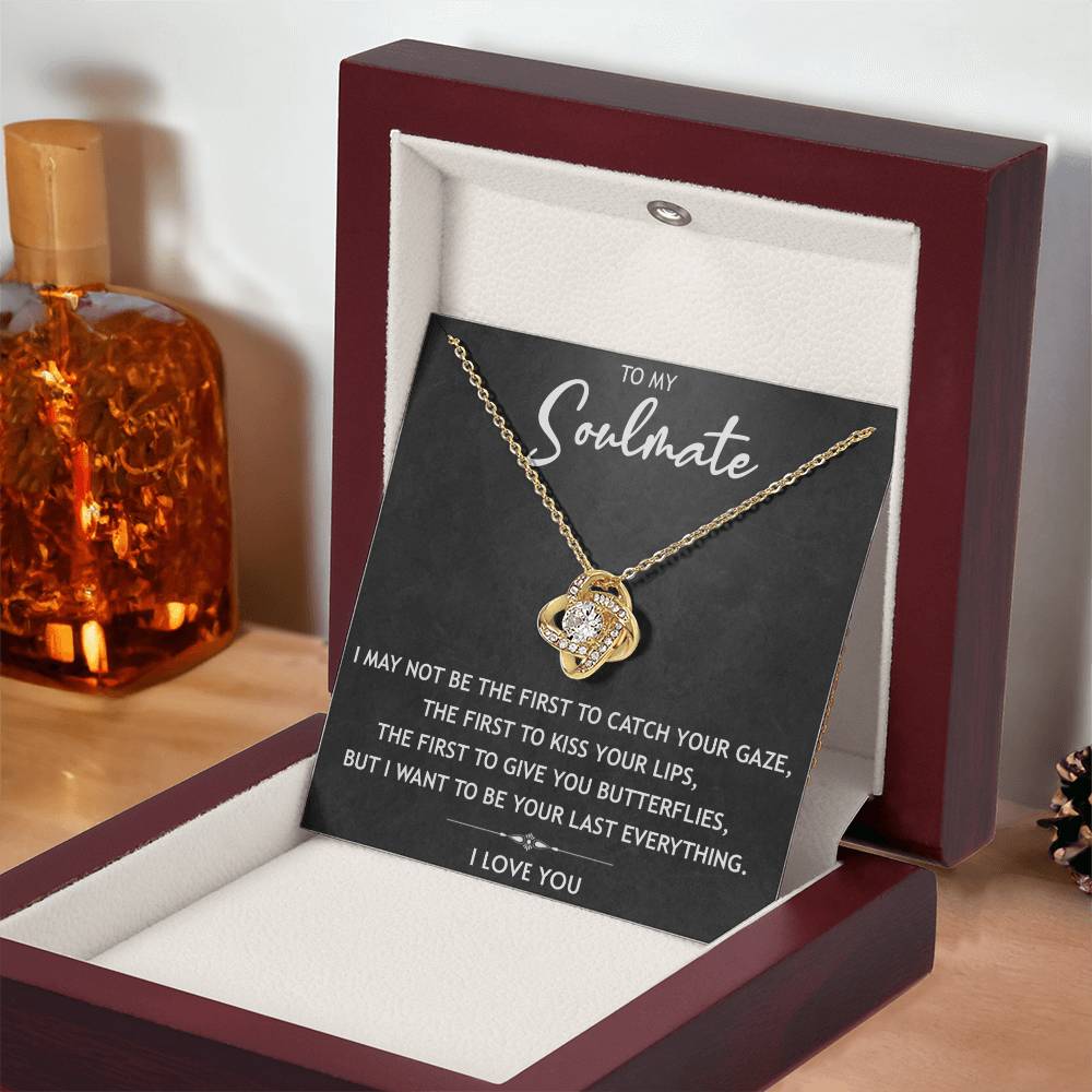 To My Soulmate - You Last Everything - Necklace Gift Set