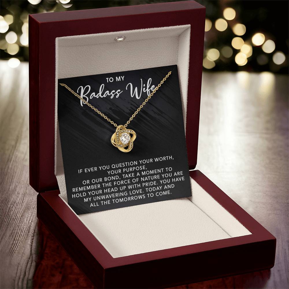 To My Badass Wife | For All The Tomorrows To Come - Love Knot Necklace