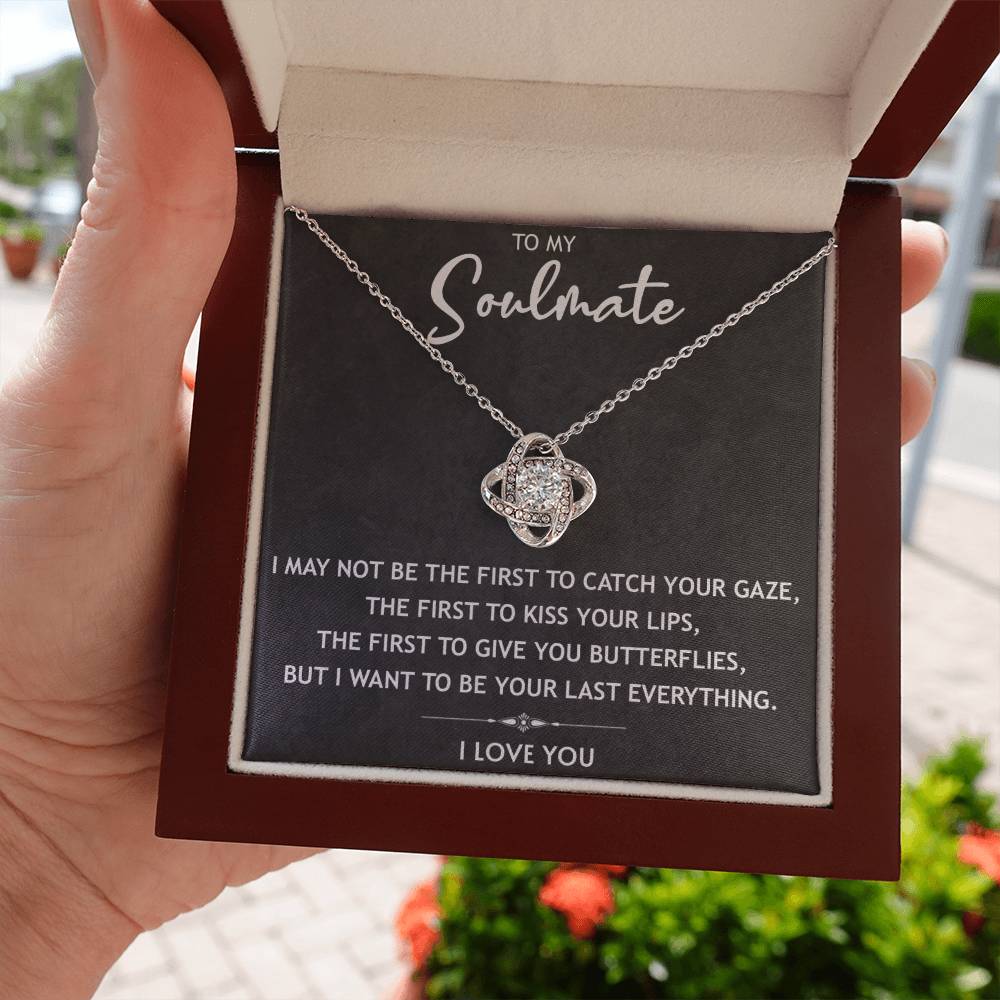 To My Soulmate - You Last Everything - Necklace Gift Set