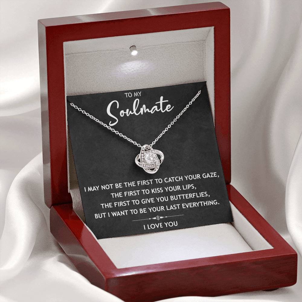 To My Soulmate - You Last Everything - Necklace Gift Set