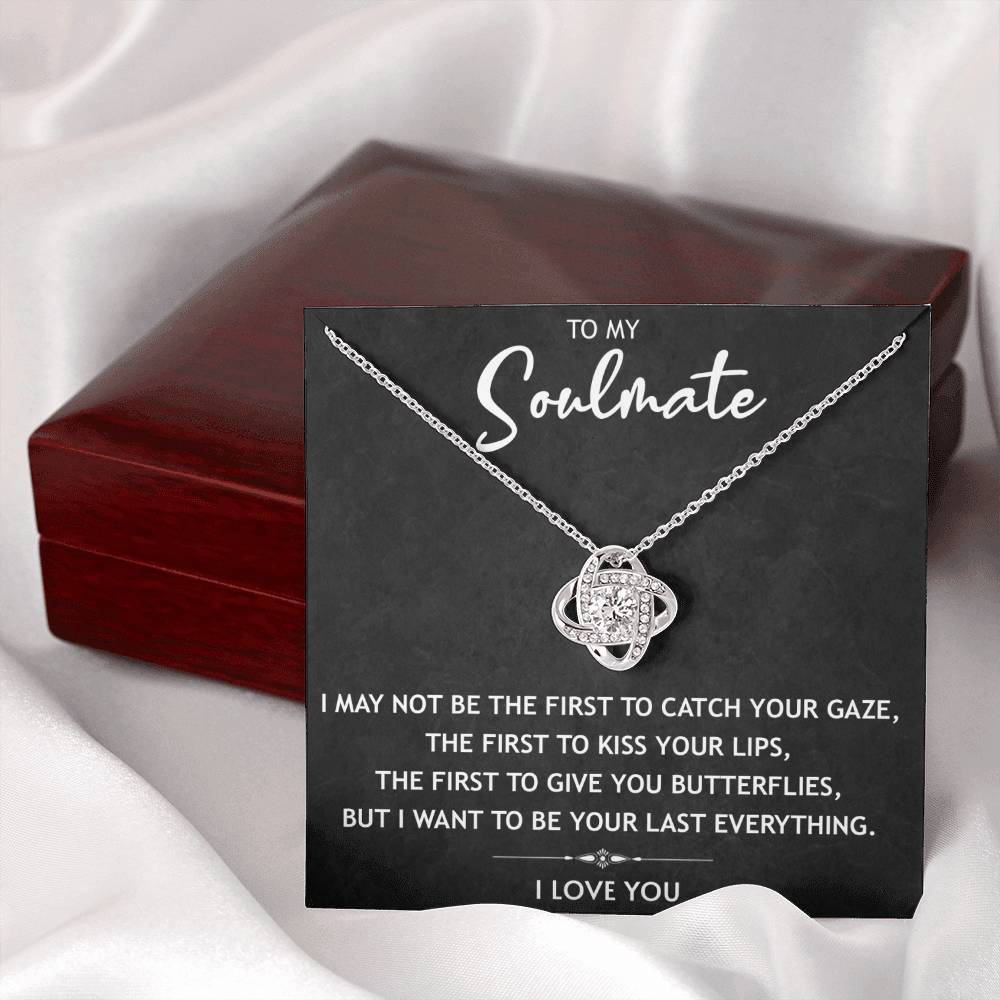 To My Soulmate - You Last Everything - Necklace Gift Set