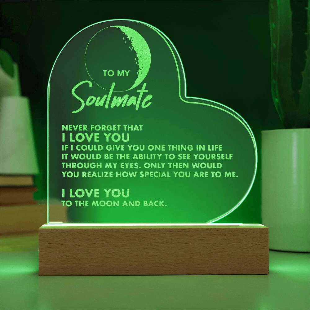 To My Soulmate - To The Moon And Back - Engraved Acrylic Heart