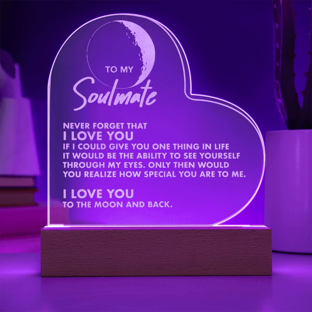 To My Soulmate - To The Moon And Back - Engraved Acrylic Heart